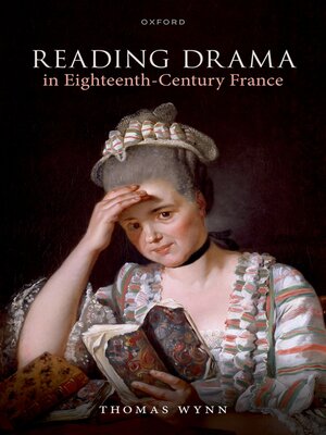cover image of Reading Drama in Eighteenth-Century France